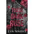 Their Dark Rose: A Dark, Why Choose Sleeping Beauty Retelling - Paperback