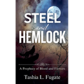 Steel and Hemlock - Paperback