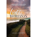 Light on the Horizon: Finding Hope Again After the Death of a Spouse - Paperback
