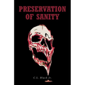 Preservation of Sanity - Paperback