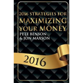 2016 Strategies for Maximizing Your Money - Paperback