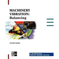 Machinery Vibration: Balancing, Special Reprint Edition - Paperback