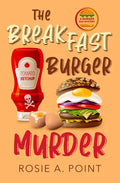 The Breakfast Burger Murder: A small town cozy mystery - Paperback