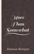 More Than Somewhat - Paperback