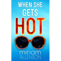 When She Gets Hot - Paperback