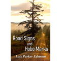 Road Signs and Hobo Marks - Paperback