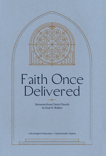 Faith Once Delivered - Hardcover