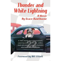 Thunder and White Lightning - Paperback
