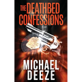 The Deathbed Confessions - Paperback