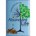Thoughts on the Abundant Life - Paperback