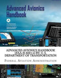 Advanced Avionics Handbook (FAA-H-8083-6) By: U. S. Department of Transportation - Paperback