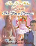 The Girl Who Dreamt She Was a Princess - Paperback
