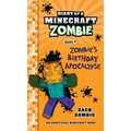 Diary of a Minecraft Zombie Book 9: Zombie's Birthday Apocalypse - Hardcover