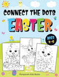 Connect the Dots Easter: Fun Dot to Dot Activity Book for Kids Ages 4-8 50 Challenging Puzzles Workbook - Paperback