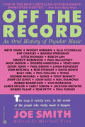 Off the Record: An Oral History of Popular Music - Paperback
