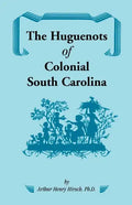The Huguenots of Colonial South Carolina - Paperback