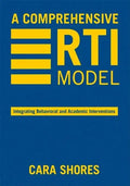 A Comprehensive RTI Model: Integrating Behavioral and Academic Interventions - Hardcover