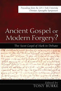 Ancient Gospel or Modern Forgery? - Paperback