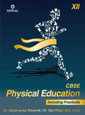 Physical Education (Incl. Practicals): Textbook for CBSE Class 12 - Paperback