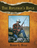 The Rifleman's Rifle: Winchester's Model 70, 1936-1963 - Paperback