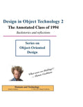 Design in Object Technology 2: The Annotated Class of 1994 - Paperback