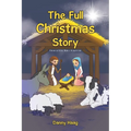 The Full Christmas Story - Paperback