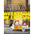 Lonely Planet 100 Weekends in Europe - Paperback