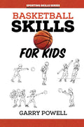 Basketball Skills for Kids - Paperback