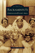 Sacramento's Greenhaven/Pocket Area - Hardcover