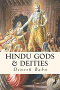 Hindu Gods & Deities: Visions of Deities and the Wisdom They Carry - Paperback