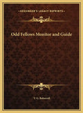 Odd Fellows Monitor and Guide - Hardcover