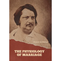 The Physiology of Marriage - Hardcover