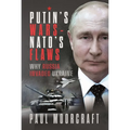 Putin's Wars and Nato's Flaws: Why Russia Invaded Ukraine - Hardcover
