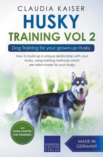 Husky Training Vol 2 - Dog Training for Your Grown-up Husky - Paperback