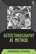 Autoethnography as Method - Paperback