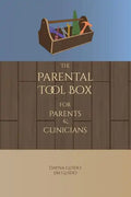The Parental Tool Box: For Parents and Clinicians - Paperback