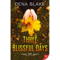 Three Blissful Days - Paperback