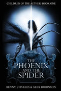 The Phoenix and the Spider - Paperback