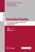 Extended Reality: First International Conference, Xr Salento 2022, Lecce, Italy, July 6-8, 2022, Proceedings, Part II - Paperback