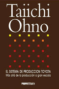 El Sistema de Produccion Toyota: Mas Alla de la Produccion a Gran Escala - Paperback