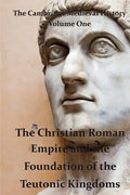 The Cambridge Medieval History vol 1 - The Christian Roman Empire and the Foundation of the Teutonic Kingdoms - Paperback