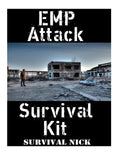 EMP Attack Survival Kit: The Ultimate Step-By-Step Beginner's Guide On How To Assemble A Complete Survival Stockpile To Help You Survive An EMP Attack - Paperback