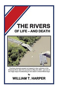 The Rivers of Life - and Death - Paperback