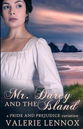 Mr. Darcy and the Island: a Pride and Prejudice variation - Paperback