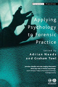 Applying Psychology to Forensic Practice - Paperback