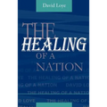 The Healing of a Nation - Paperback
