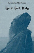 Spirit, Soul, Body - Paperback