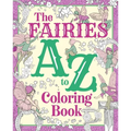 The Fairies A to Z Coloring Book - Paperback