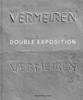 Didier Vermeiren: Double Exposition - Hardcover