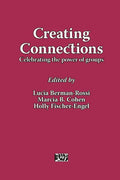 Creating Connections: Celebrating the Power of Groups - Paperback